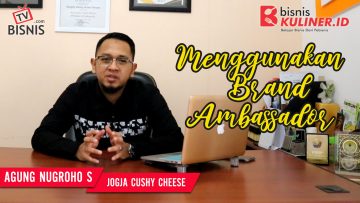 Tips Pemasaran Bisnis Kuliner, Langsung Dari Owner Jogja Cushy Cheese